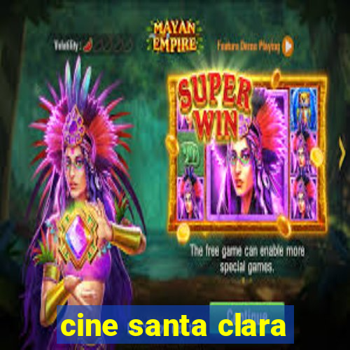 cine santa clara